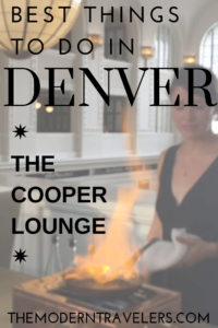 The Cooper Lounge in Denver Union Station is one of my favorite cocktail bars in the world. It takes me back in time with a spectacular atmosphere, great craft cocktails and other local delicacies. A must for any Denver trip. Where to go in Denver, where to eat in Denver, Best things to do in Denver Colorado.
