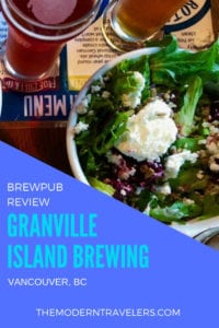 Granville Island Brewing Review, Brewpubs Vancouver BC, Where to eat and drink in Vancouver BC, Best Beer In Vancouver, BC, Best things to do on Granville Island.